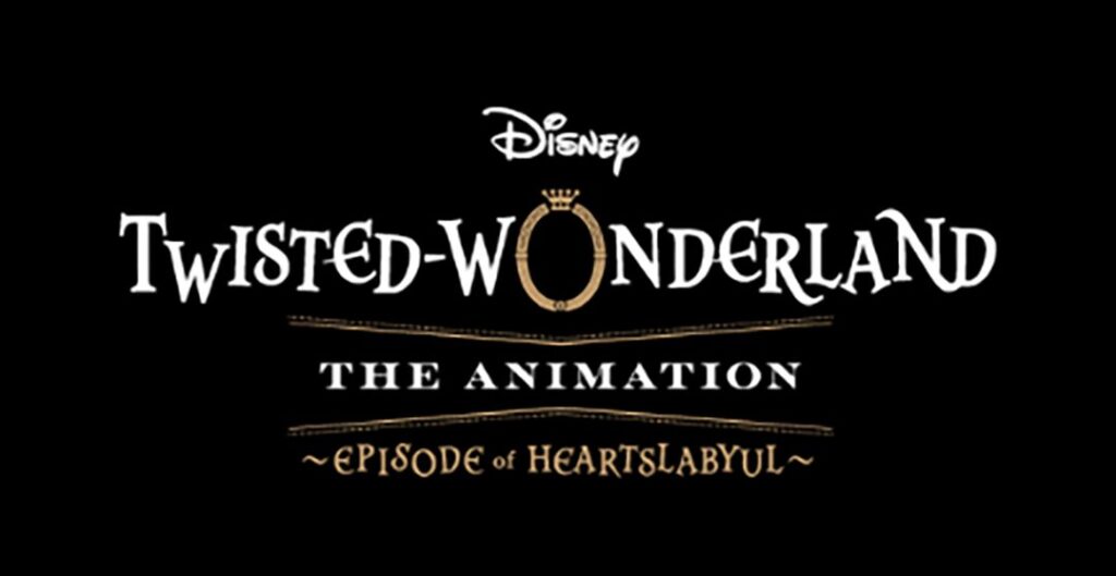 Disney’s Twisted Wonderland The Animation Reveals More Cast and Opening Preview